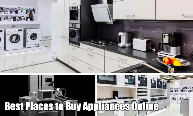 Best Places to Buy Appliances Online